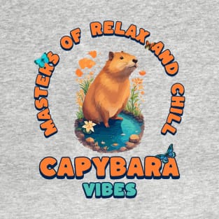 Capybara Vibes Masters Of Relax and Chill T-Shirt